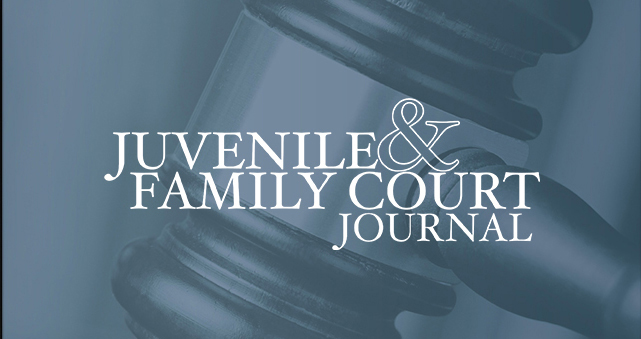 Juvenile And Family Court Journal Wiley Online Library