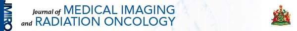 Journal of Medical Imaging and Radiation Oncology